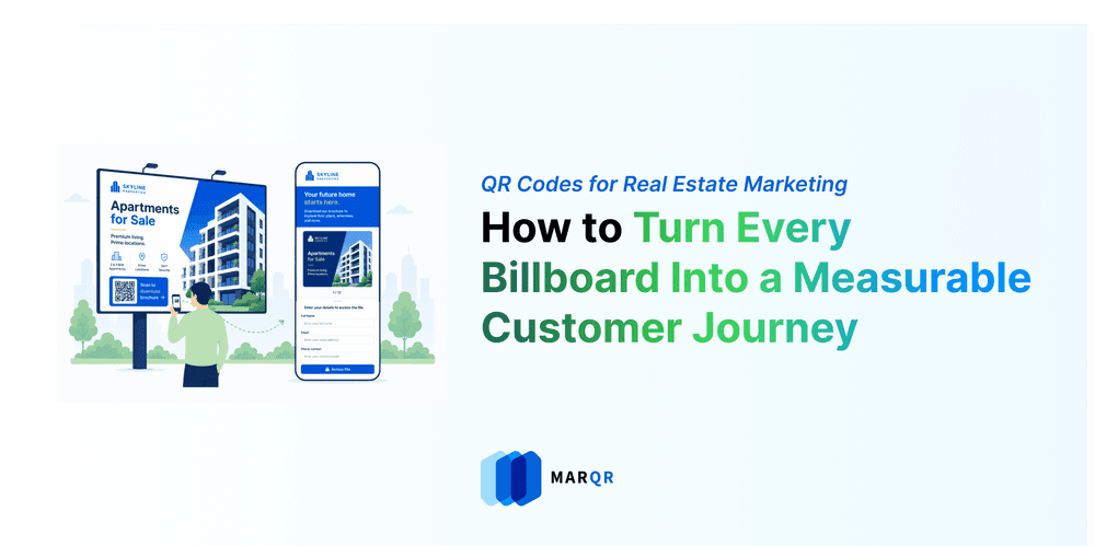 Connected Experiences for Real Estate: Turn Every Billboard Into a Measurable Customer Journey
