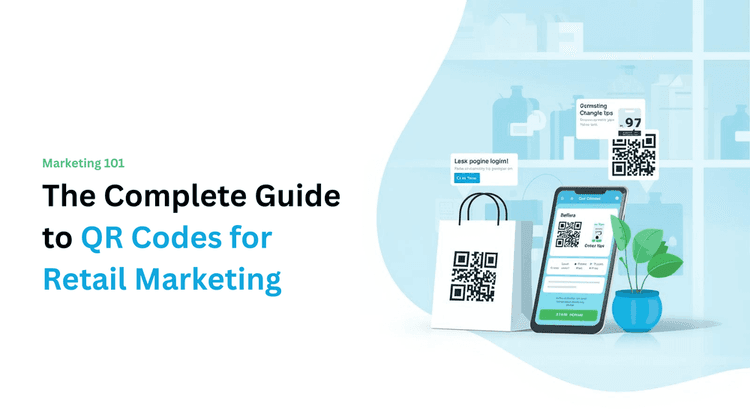 Retail Code Marqr | Marketing 101: The Complete Guide to QR Codes for Retail ...